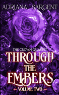 Through the Embers: Volume Two