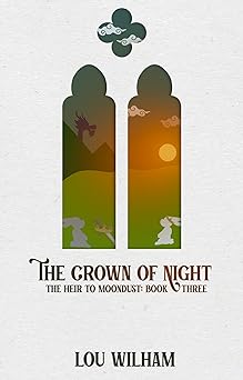 The Crown of Night (The Heir to Moondust #3)