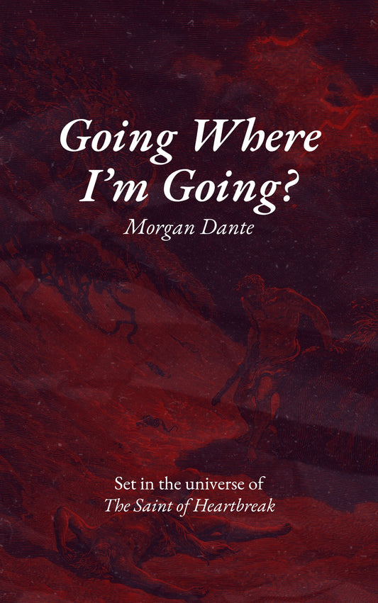 Going Where I'm Going?
