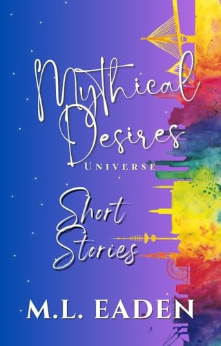 Mythical Desires Universe Short Stories